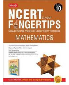 MTG NCERT at your Fingertips Mathematics Class - 10